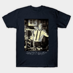 Chef Anthony Bourdain Saying T-Shirt